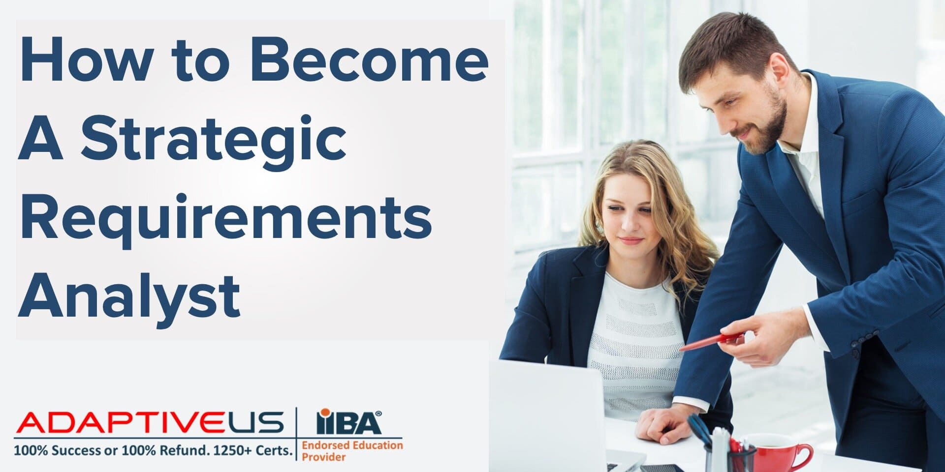 How to a Strategic Requirements Analyst